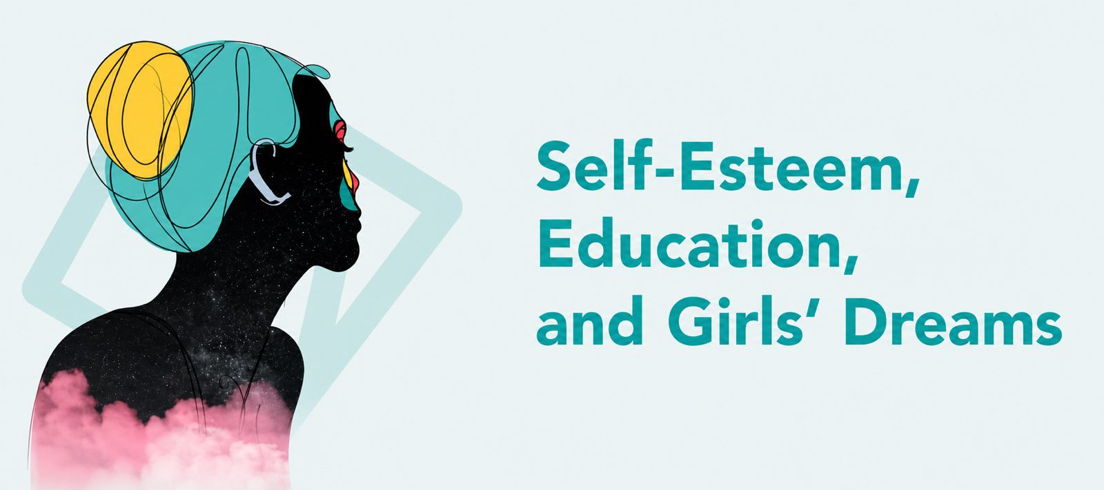 Self-Esteem Education and Girls' Dreams