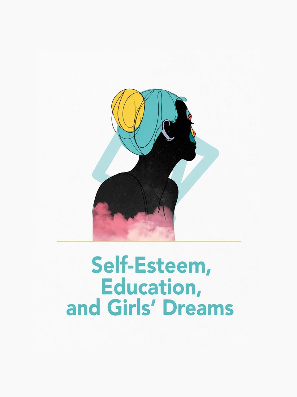 Self-Esteem Education and Girls' Dreams
